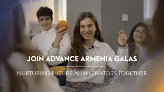 Rejoignez-nous aux Galas Advance Armenia | Programme Generation AI