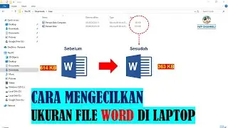 CARA MENGECILKAN UKURAN FILE WORD DI LAPTOP