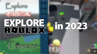 EXPLORE ROBLOX in 2023