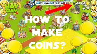 Best ways to make coins fast in Hay Day!