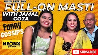 Full on Masti with Jamal Gota | NeonxVip Bindaas Gossips