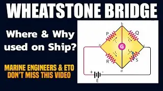 Wheatstone Bridge Working And Formula | Where Is Wheatstone Bridge Used On Ship | Electrical Package
