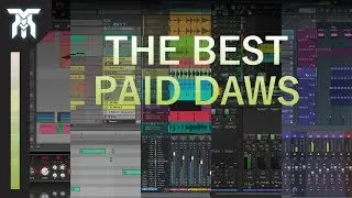 Top 10 DAWs (2018) - Best digital audio workstations