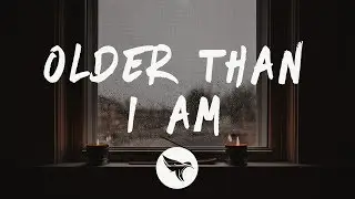 Lennon Stella - Older Than I Am (Lyrics)