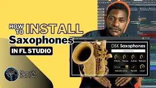 Tutorial Cara Install DSK Saxophones Ke Dalam FL Studio -- Meuwo City Beat