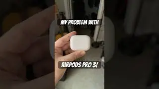 My problem with AirPods Pro 3 