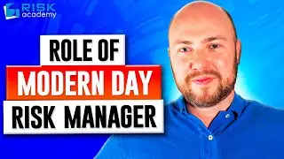 1. What is the role of modern day risk manager? - Alex Sidorenko