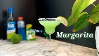 MARGARITA | CHEAP PINOY COCKTAILS |How to make Them | Philippines