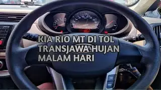KIA RIO MT DI TOL TRANSJAWA HUJAN MALAM HARI #fyp #fypシ #transjawa #TOL #foryou #kiario