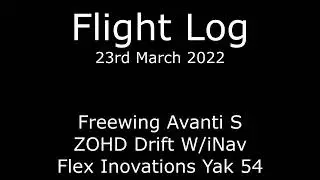 Flight Log - 22nd March 2022
