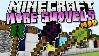 Minecraft: MORE SHOVELS! - Mod Showcase