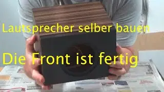 Lautsprecherbau Teil 5.1 - Die Schallwand - Part II