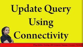 Update Query Using Connectivity Python With MySQL | Class 12 IP -2020-21 | IP Project | CBSE Content