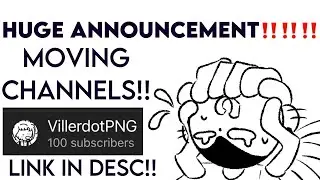 ‼️MOVING CHANNELS‼️ || HUGE ANNOUNCEMENT