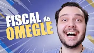 VIREI FISCAL DE OMEGLE #181 | ORRAVEIO NO OMEGLE