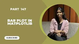 📌 Part 147: BAR PLOT IN MATPLOTLIB PYTHON