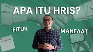 Apa itu HRIS? Fitur dan Manfaat | Edukasi