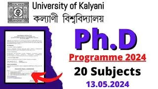 University of Kalyani PhD Admission 2024 | PhD in West Bengal | New PhD Notification 2024