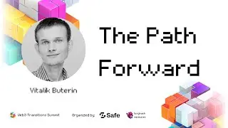 Web3 Transitions Summit |  Vitalik’s Path Forward Keynote