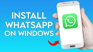 How to Install WhatsApp On Windows 10! Quick and Easy Tutorial