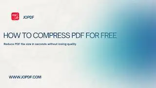 How to Compress PDF Files for Free | JOPDF