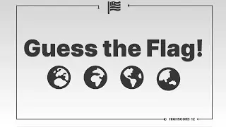 Guess the Flag! [FULL]