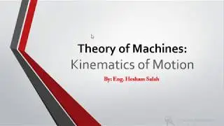 Theory of Machines: Kinematics of Angular motion