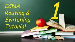 CCNA Tutorial  - 1 - Routing and Switching​ Basic Configuration Router