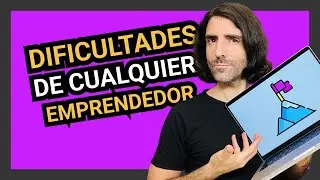 Las 3 DIFICULTADES de un EMPRENDEDOR 🤯 | Vlog #800