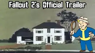 Fallout 2's Trailer