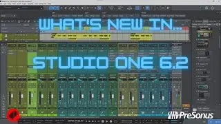 Studio One 6.2 Overview
