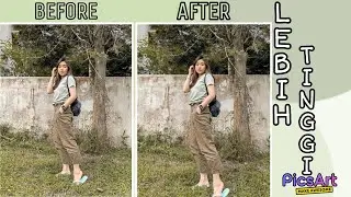 Cara Edit Foto Agar Terlihat Tinggi di Picsart | photo editing to grow taller