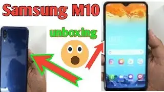 Samsung M10 Unboxing Review || what's About  this  Phone
