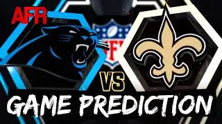 GAME PREDICTION: Carolina Panthers vs. New Orleans Saints