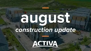 August 2024 Construction Update