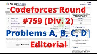 Problems A, B, C, D | Codeforces Round #759, (Div. 2) Technocup 2022 | Video Editorial