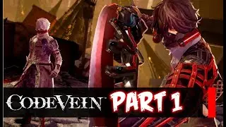 Code Vein 2020 The DARK SOULS of Anime Games! Code Vein Gameplay