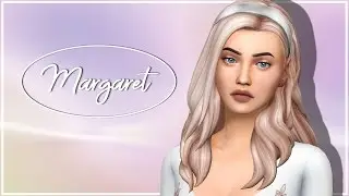 MARGARET | THE SIMS 4 | Create a Sim + CC list and sim download