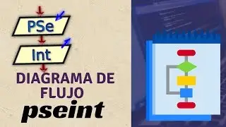 Pseint desde cero 2022 | ¿Cómo hacer un diagrama de flujo en programación?