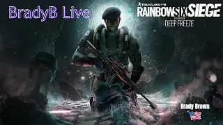 BradyB Live | Rainbow Six Siege Rant!