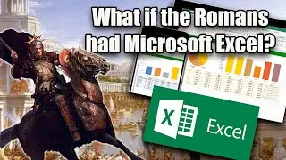 What if the Roman Empire Had Microsoft Excel?