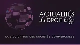 La liquidation des sociétés commerciales