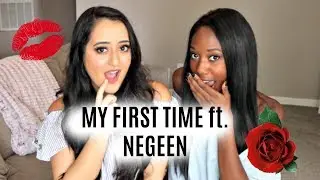 MY FIRST TIME (CRINGEY) Ft. NEGEEN