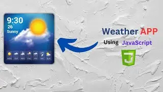 Create complete weather app javascript | Full weather app javascript | How to weather app javascript