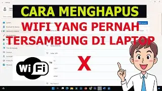 cara hapus wifi yang sudah tersambung di laptop