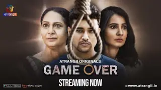 Game Over | Streaming Now | Satrangii | Only On Atrangii App #newshow #satrangii