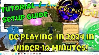 How To Setup/Install Asheron's Call in 2024 | Seedsow / End of Retail Tutorial | Quick Play Guide