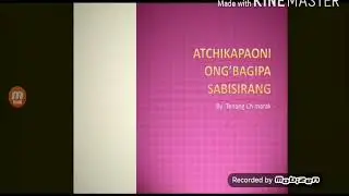 Atchikapaoni ong.bagipaoni ong.bagipa sabisirang| Garo language|Education video|Meghalaya