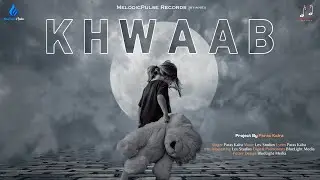 KHWAAB (Official Audio) - Paras Kalra | Lex Studios | Latest Hindi Song 2024