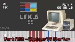 Dark MIDI - Windows 95 Startup [Requested by 